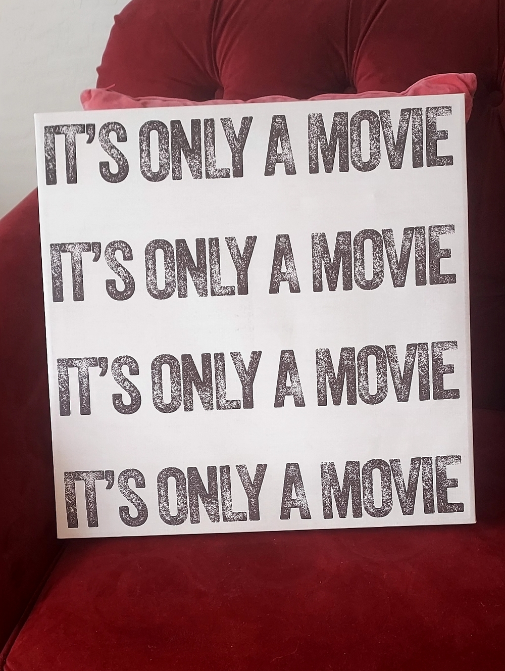 Typography Canvas Art "It's Only a Movie" - White & Black